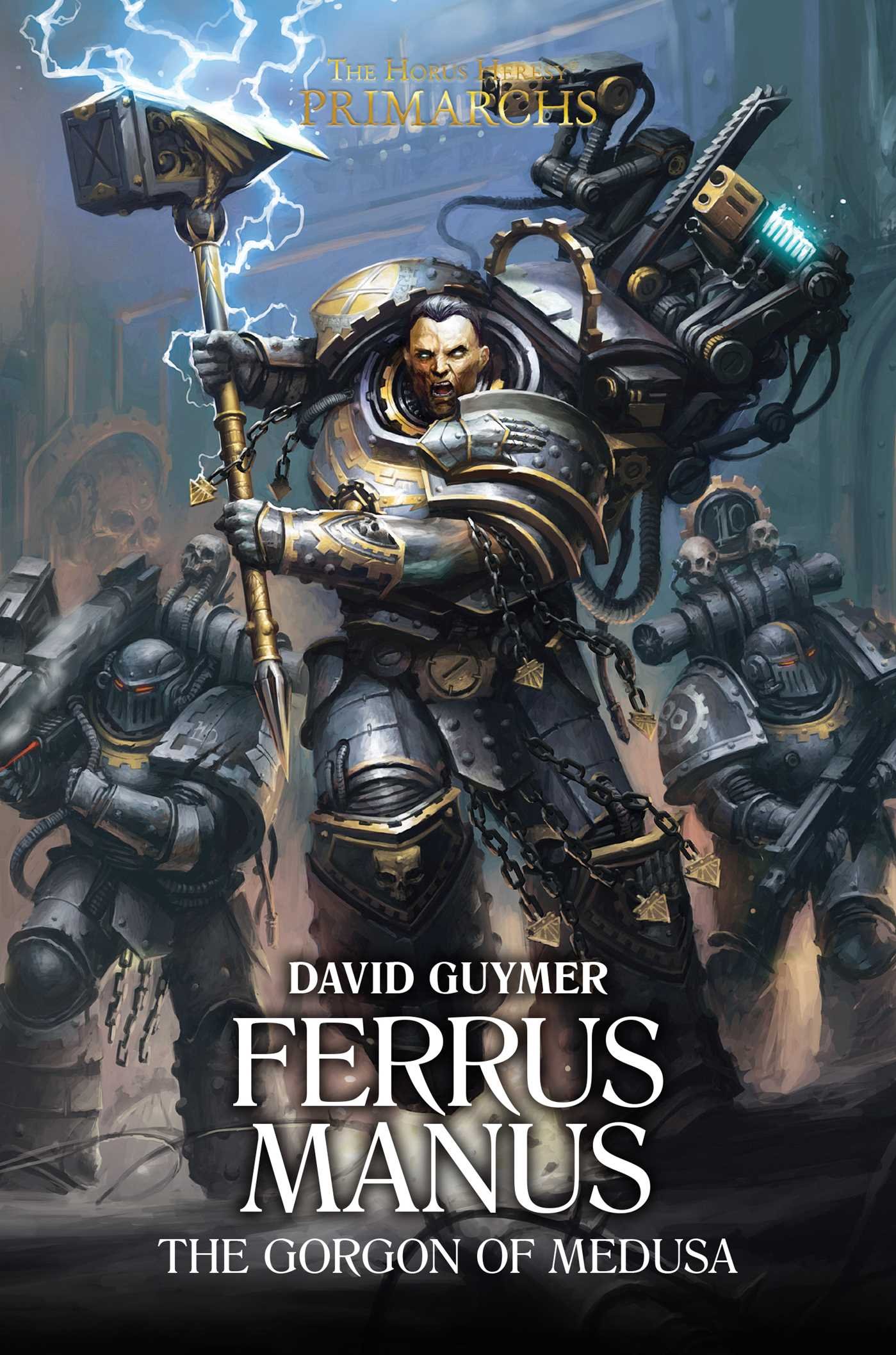 Primarch Pilgrimage Ferrus Manus Gorgon Of Medusa By David Guymer