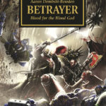 Horus Heresy Betrayer by Aaron Dembski-Bowden